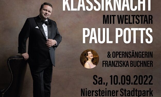 4. Niersteiner Klassiknacht mit Weltstar Paul Potts am 10. September 2022