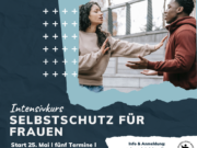 Intensivkurs Selbstschutz für Frauen*: Grenzen setzen, Angst regulieren, wehrhaft werden