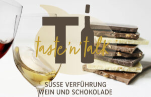 Eine süße Verführung bei taste’n’talk im März