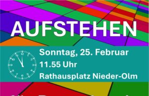 Aufstehen für Demokratie, Vielfalt und Toleranz Am 25. Februar um 11.55 Uhr in Nieder-Olm auf dem Rathausplatz
