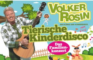 Der König der Kinderdisco Volker Rosin kommt am 19. April nach Rheinhessen Jetzt gleich Tickets besorgen