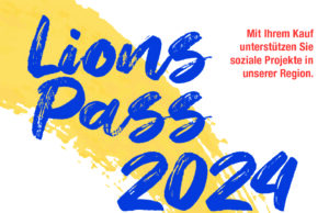 Ein Büchlein voller Ideen und Rabatte Neuauflage des Lions-Passes 2024/205 veröffentlicht