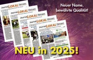 Journal LOKAL Hessen – Ein neuer Name für gewohnte Qualität