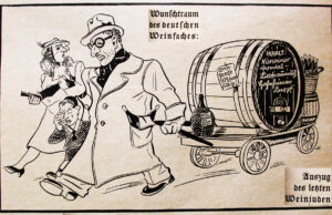 Weinhandel im Visier der Ideologie Nationalsozialismus >>>Nationalsozialistische Weinpropaganda und die systematische Ausgrenzung jüdischer Händler