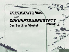 Geschichts- und Zukunftswerkstatt: Das Berliner Viertel