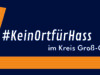 Start der kreisweiten Kampagne #KeinOrtfürHass